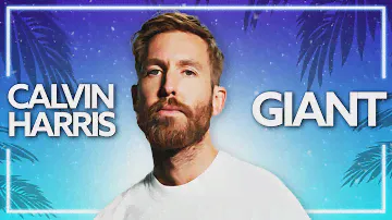 Calvin Harris, Rag'n'Bone Man - Giant [Lyric Video]